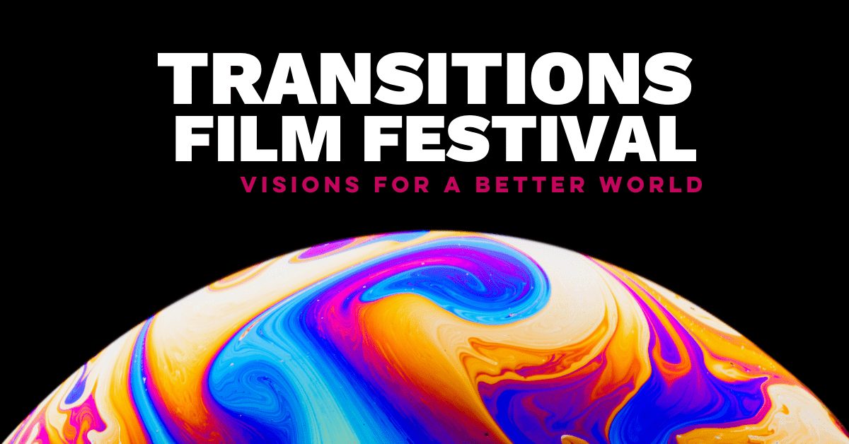 Transitions Film Festival, environment 