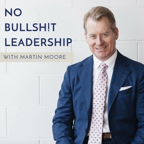 No Bullsh!t Leadership, podcast 