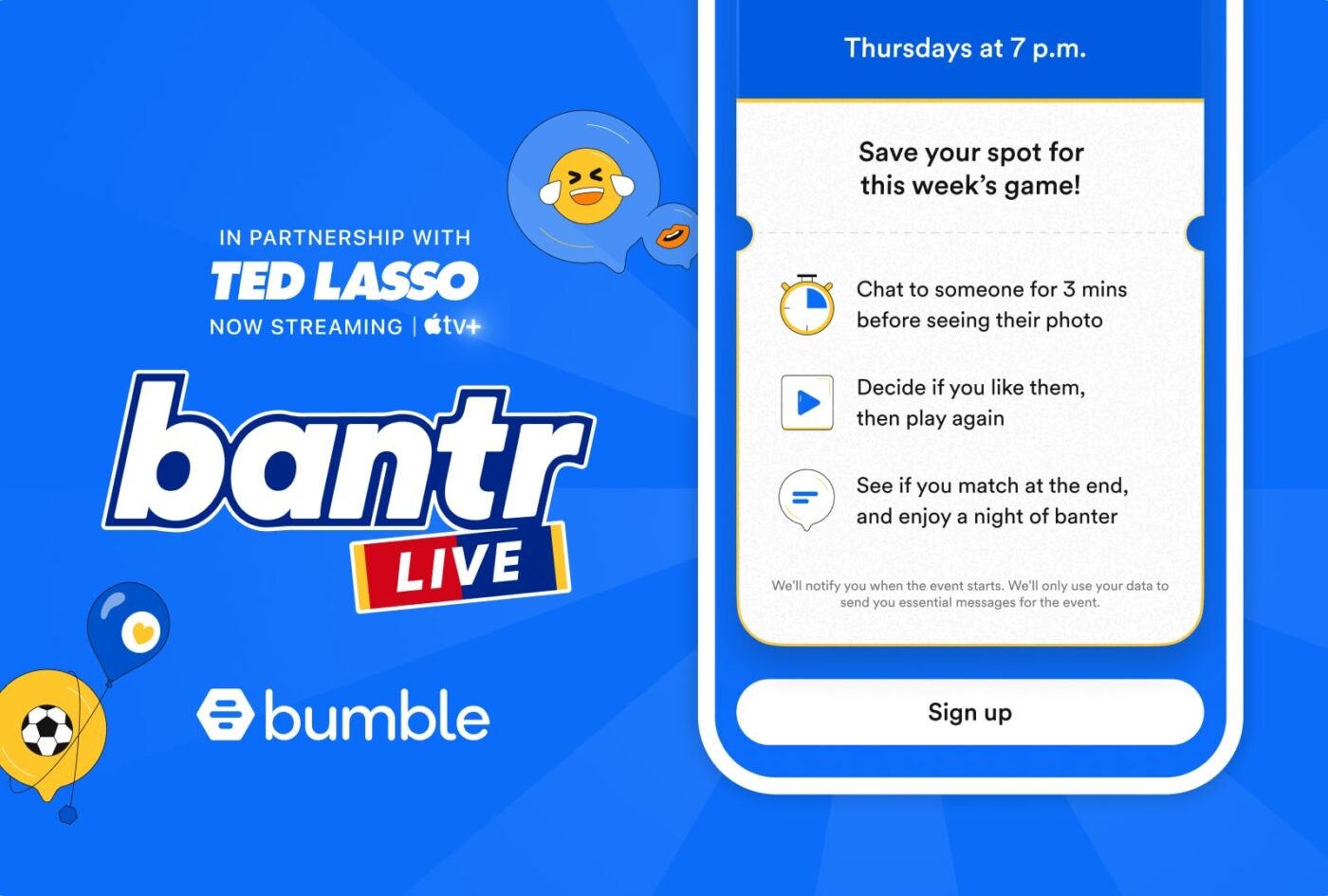 Bumble Brings Bantr From TV Comedy 'Ted Lasso' To Life